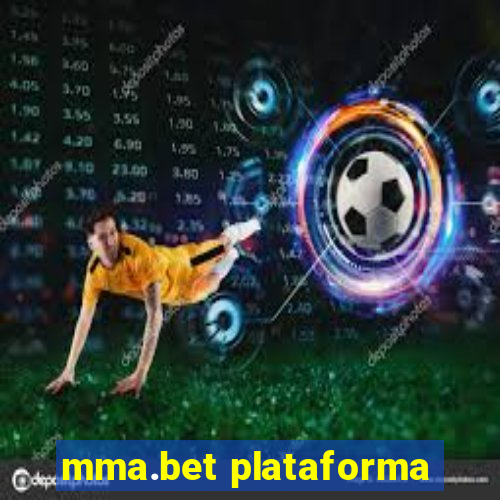 mma.bet plataforma